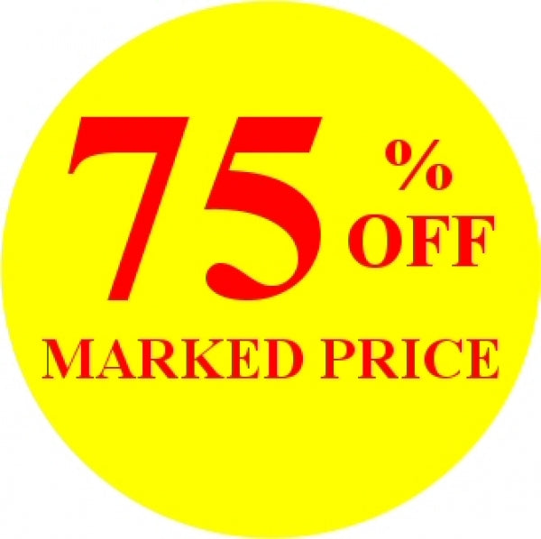 75% OFF MARKED PRICE Promotional Label - Qty: 1000