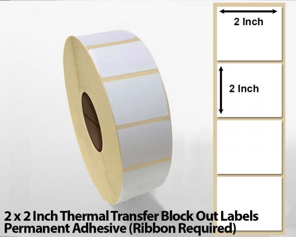 2 x 2 Inch Thermal Transfer Block Out Labels - Permanent Adhesive