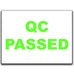QC Passed, printed labels. 100mm x 75mm. Green Print / White Label. Permanent Adhesive.  500 Labels.
